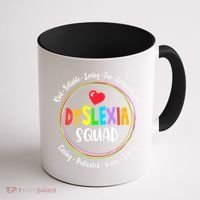 School Support Dyslexia Squad Awareness Month Teacher Coffee Mug thumb 1