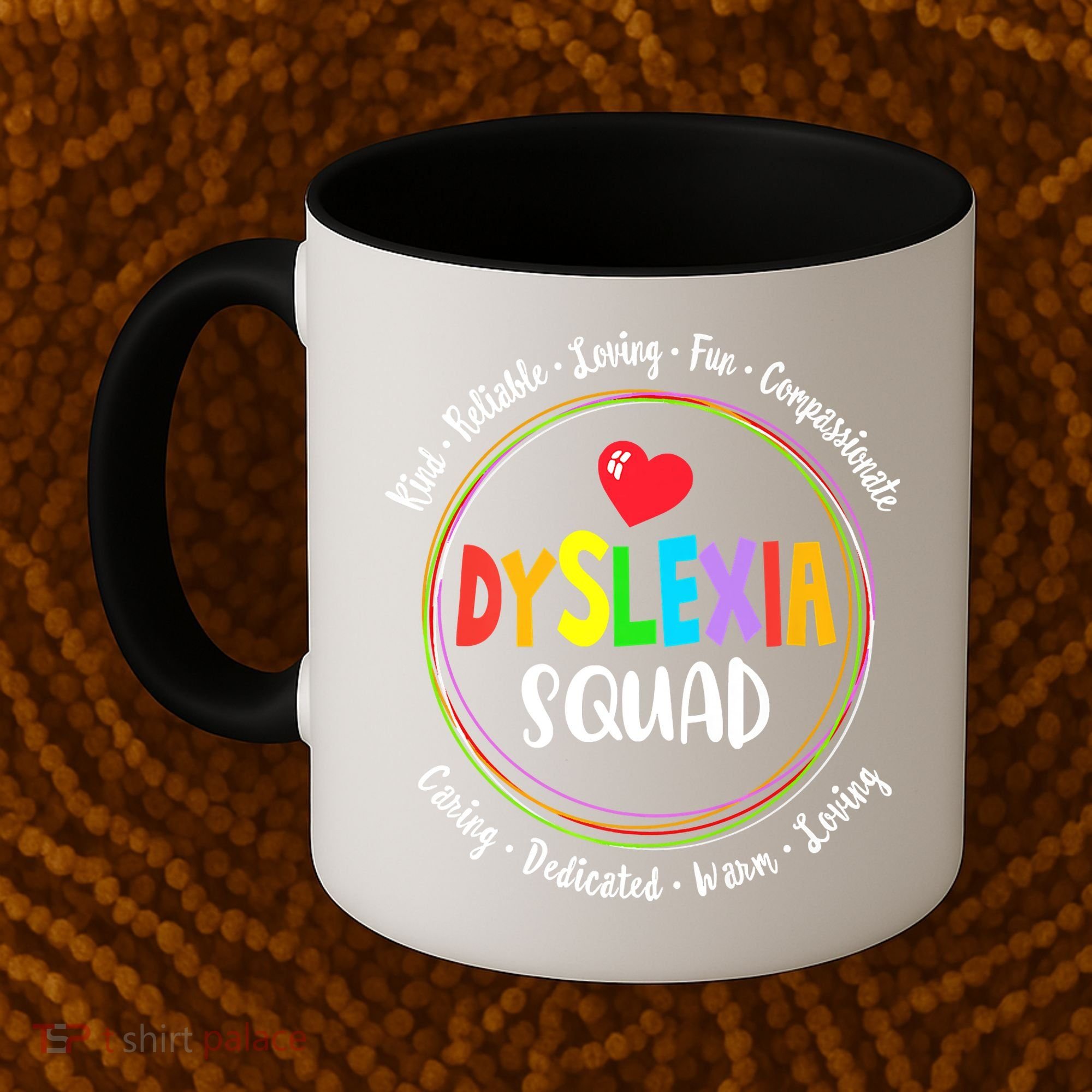 School Support Dyslexia Squad Awareness Month Teacher Coffee Mug