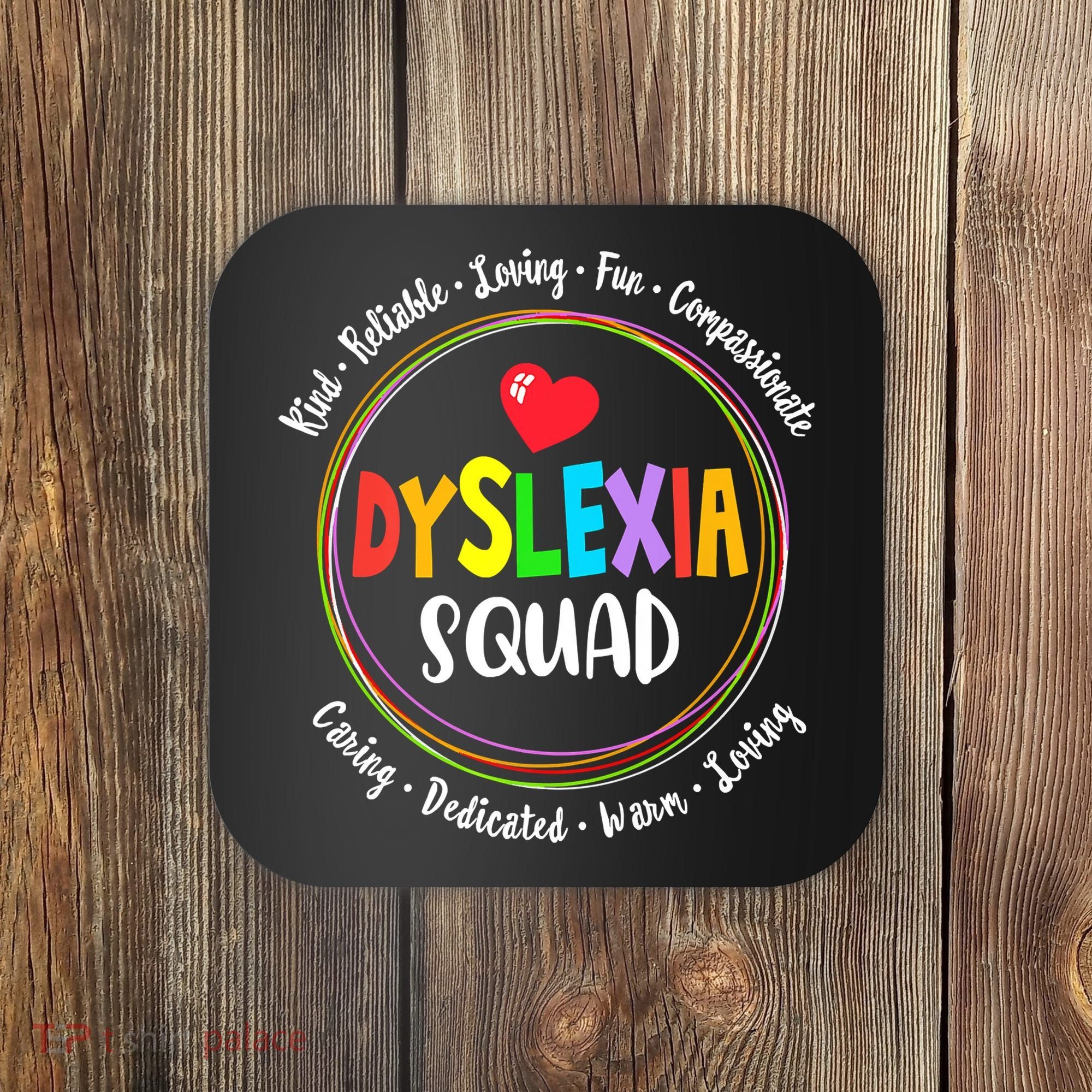 School Support Dyslexia Squad Awareness Month Teacher Coaster