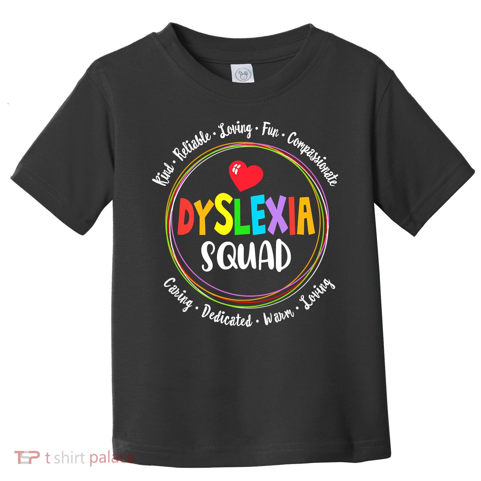 School Support Dyslexia Squad Awareness Month Teacher Toddler T-Shirt