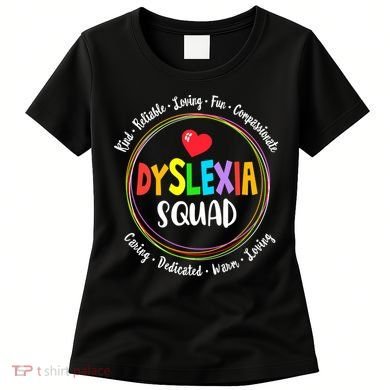 School Support Dyslexia Squad Awareness Month Teacher Women's T-Shirt