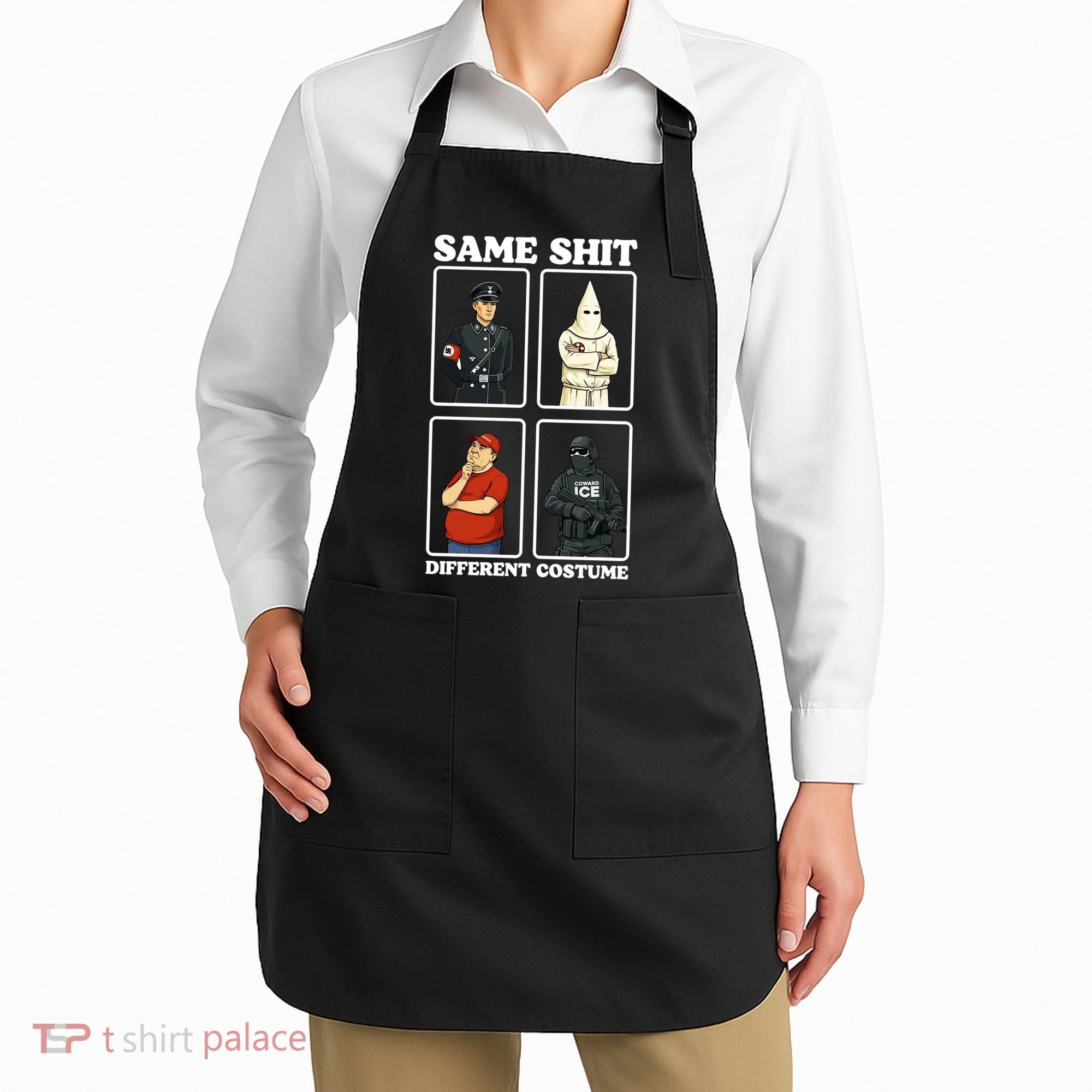 Same Shit Different Costume Funny Political Politics Apron