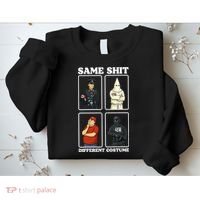Same Shit Different Costume Funny Political Politics Sweatshirt thumb 2