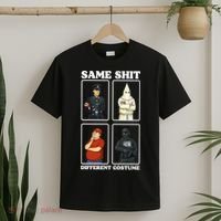 Same Shit Different Costume Funny Political Politics T-Shirt thumb 2