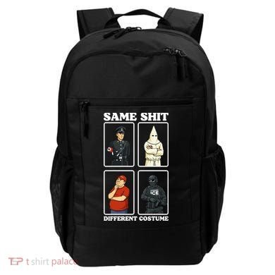 Same Shit Different Costume Funny Political Politics Backpack
