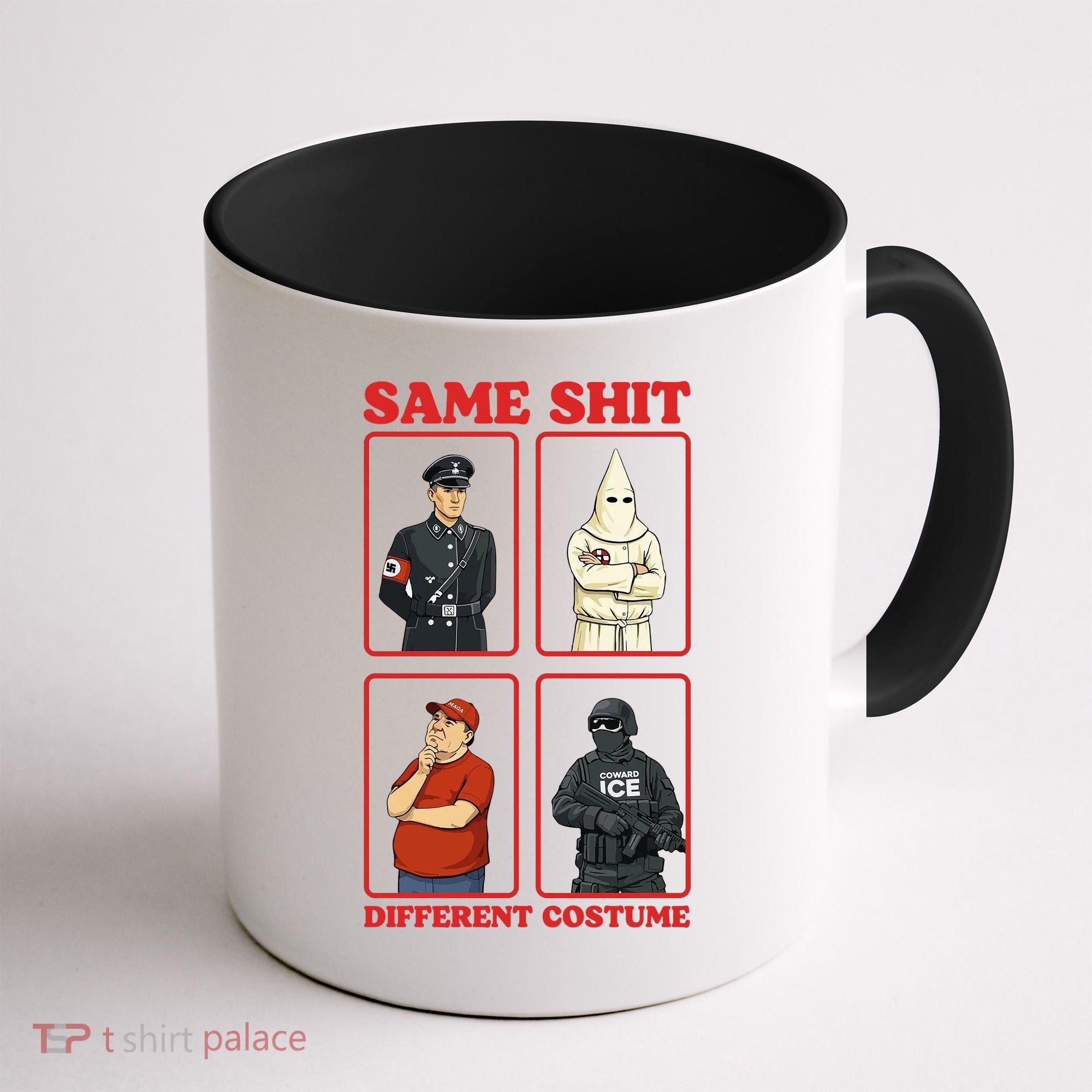 Same Shit Different Costume Funny Political Politics Coffee Mug