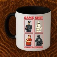 Same Shit Different Costume Funny Political Politics Coffee Mug thumb 2