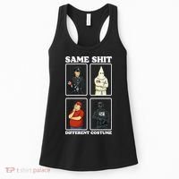 Same Shit Different Costume Funny Political Politics Women's Tank Top thumb 0