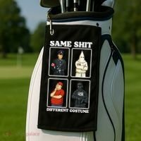 Same Shit Different Costume Funny Political Politics Golf Towel thumb 2