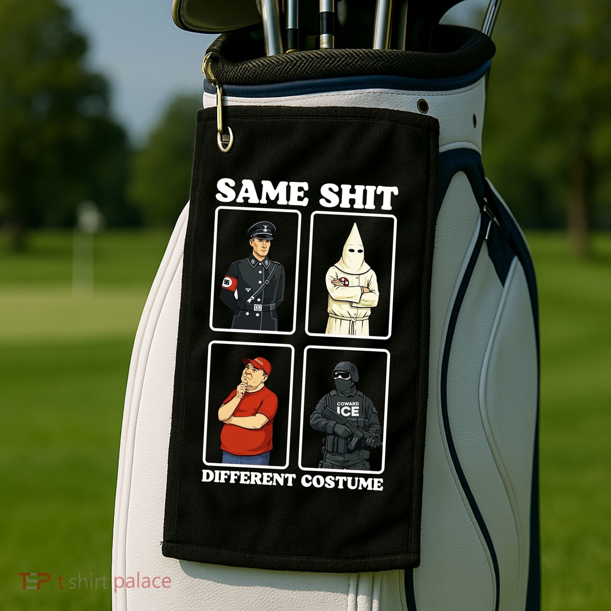 Same Shit Different Costume Funny Political Politics Golf Towel
