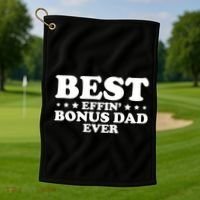 Stepdad Step Dad Best Effin Bonus Dad Ever Fathers Day Cute Gift Golf Towel thumb 1