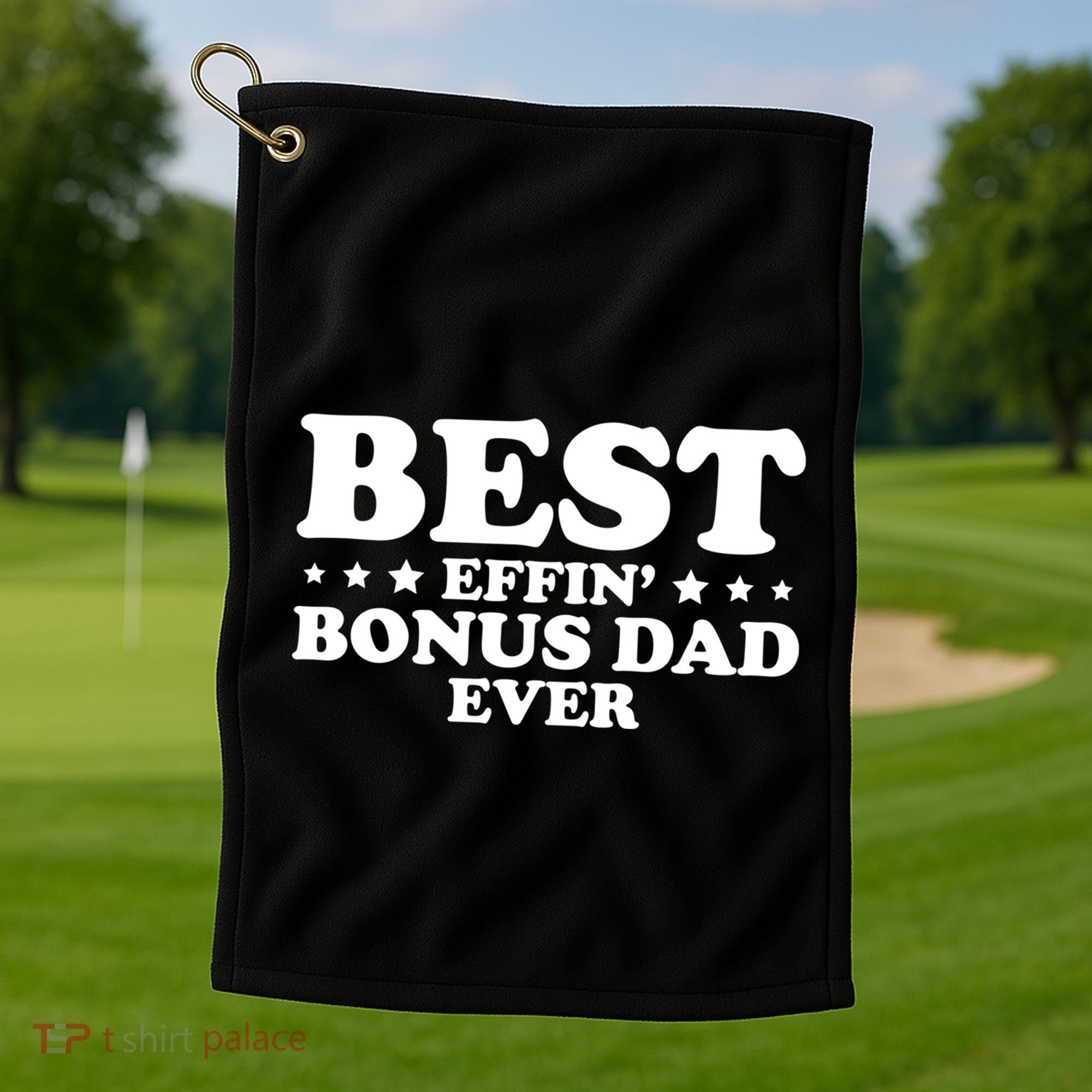 Stepdad Step Dad Best Effin Bonus Dad Ever Fathers Day Cute Gift Golf Towel