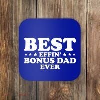 Stepdad Step Dad Best Effin Bonus Dad Ever Fathers Day Cute Gift Coaster thumb 0