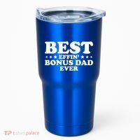 Stepdad Step Dad Best Effin Bonus Dad Ever Fathers Day Cute Gift Tumbler thumb 0