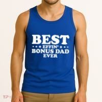 Stepdad Step Dad Best Effin Bonus Dad Ever Fathers Day Cute Gift Tank Top thumb 3
