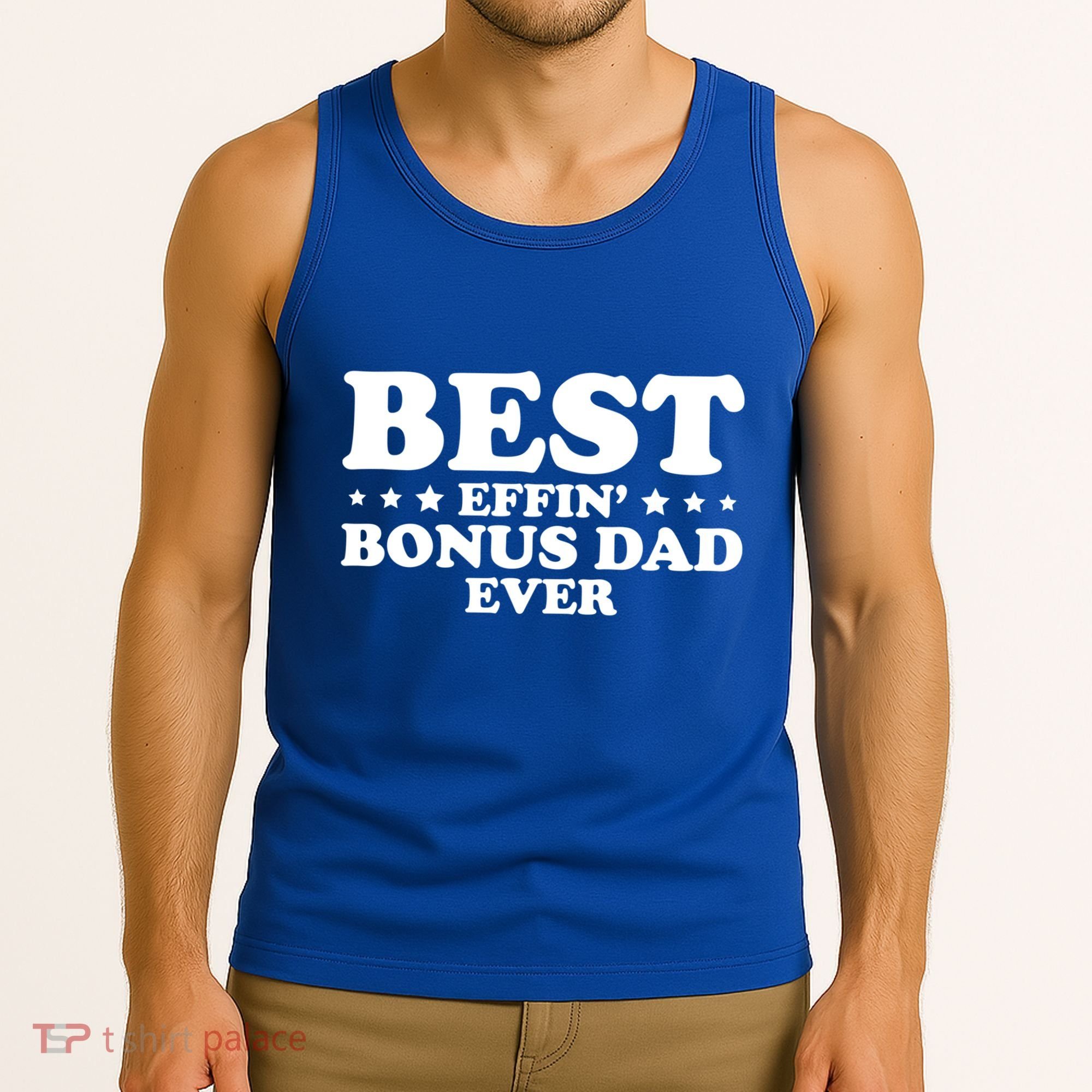 Stepdad Step Dad Best Effin Bonus Dad Ever Fathers Day Cute Gift Tank Top