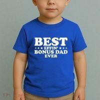 Stepdad Step Dad Best Effin Bonus Dad Ever Fathers Day Cute Gift Toddler T-Shirt thumb 2