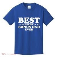 Stepdad Step Dad Best Effin Bonus Dad Ever Fathers Day Cute Gift Kids T-Shirt thumb 0