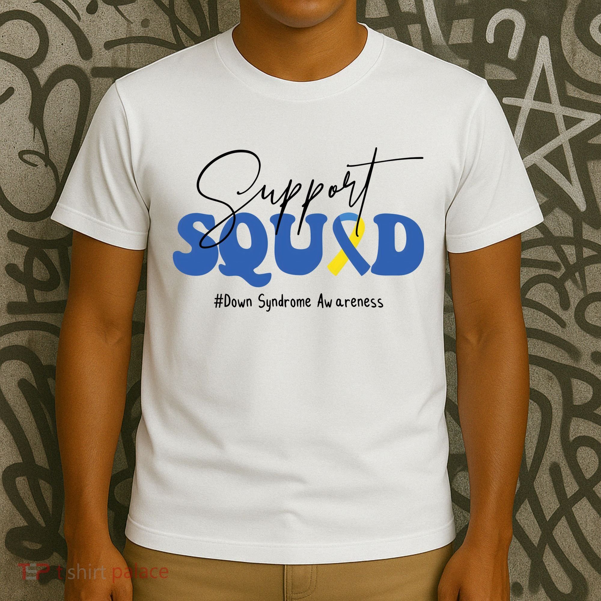 Support Squad Down Syndrome Awareness Month T-Shirt