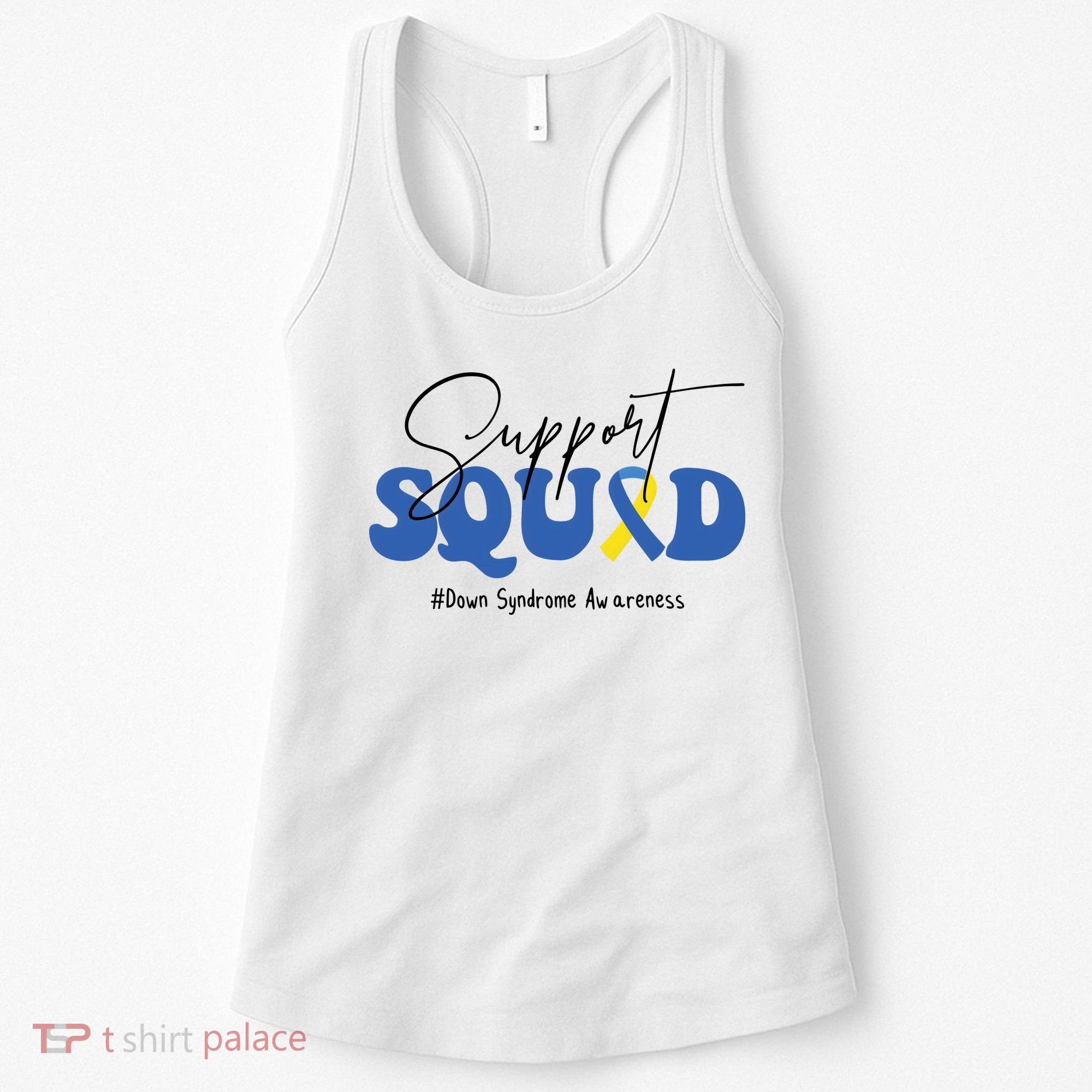 Support Squad Down Syndrome Awareness Month Women's Tank Top