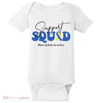 Support Squad Down Syndrome Awareness Month Baby Bodysuit