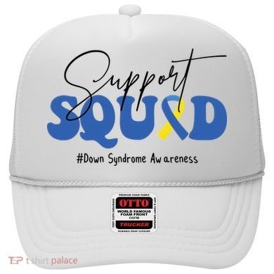 Support Squad Down Syndrome Awareness Month Hat