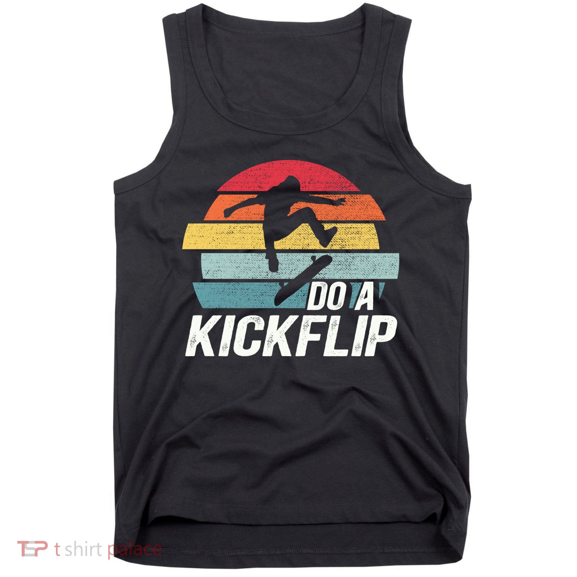 Skateboard Skateboarding Do A Kickflip Surfing Skate Skating Tank Top