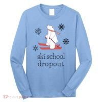 Ski School Dropout Skiing Polar Bear Funny Skier Long Sleeve Shirt thumb 0