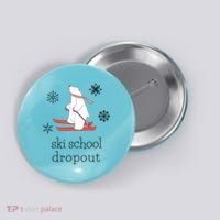 Ski School Dropout Skiing Polar Bear Funny Skier Button thumb 0