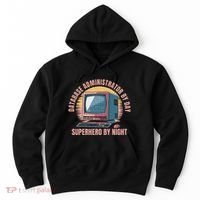 Sql Security Data Dbms Database Administrator Hoodie thumb 0