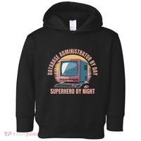 Sql Security Data Dbms Database Administrator Toddler Hoodie thumb 0