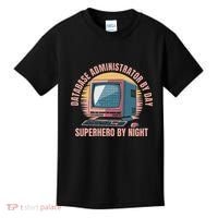 Sql Security Data Dbms Database Administrator Kids T-Shirt thumb 0