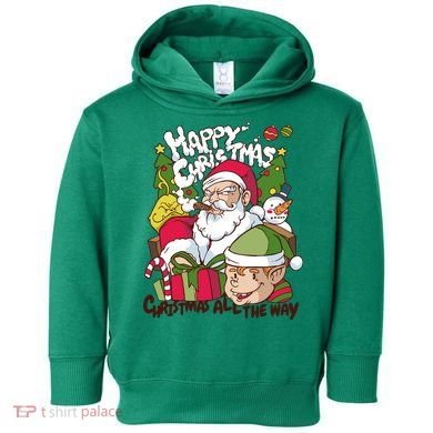 Santa Smoking Design Christmas All The Way Funny Toddler Hoodie