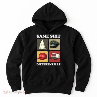 Same Shit Different Hat Hoodie