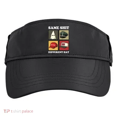 Same Shit Different Hat Adult Drive Performance Visor