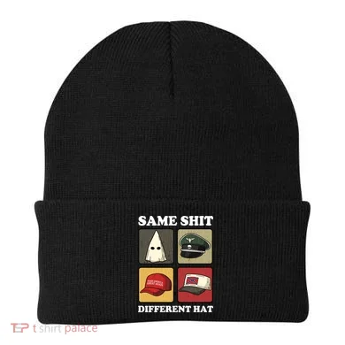 Same Shit Different Hat Beanie