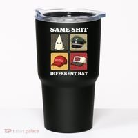 Same Shit Different Hat Tumbler thumb 0