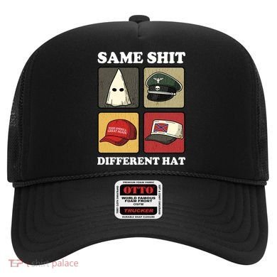 Same Shit Different Hat Hat