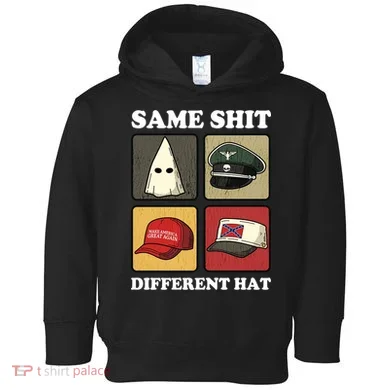 Same Shit Different Hat Toddler Hoodie