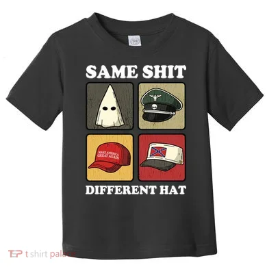 Same Shit Different Hat Toddler T-Shirt