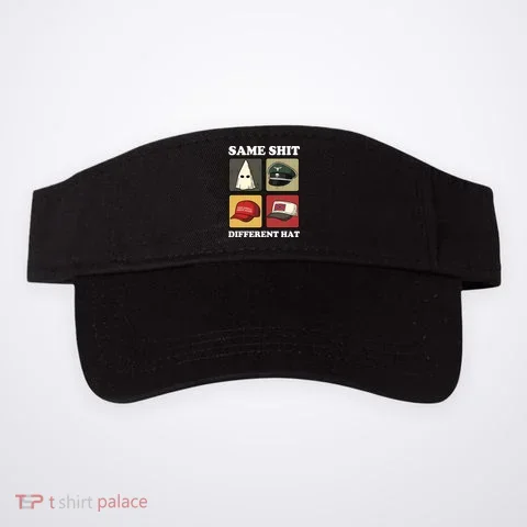 Same Shit Different Hat Visor in the selected color