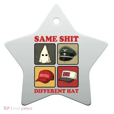Same Shit Different Hat Ceramic Ornament