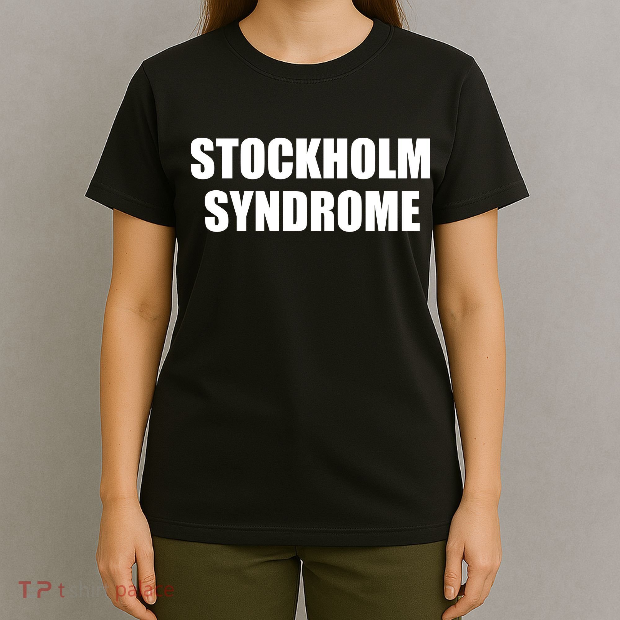 Stockholm Syndrome Embrace The Danger T-Shirt