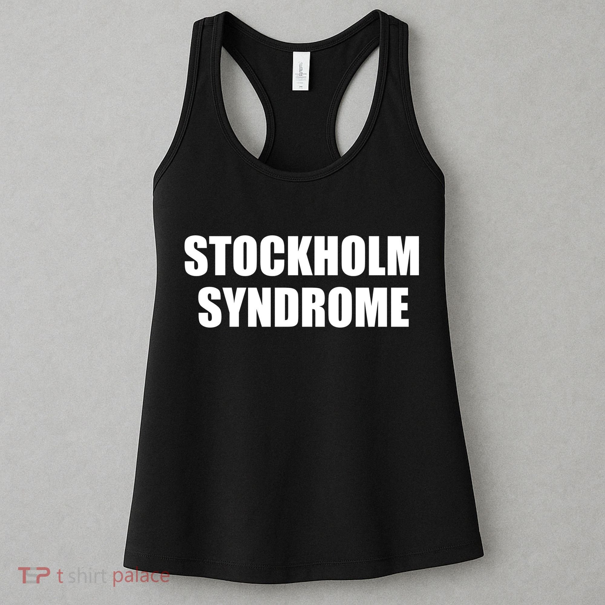Stockholm Syndrome Embrace The Danger Women's Tank Top