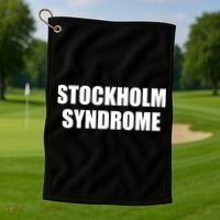 Stockholm Syndrome Embrace The Danger Golf Towel thumb 1