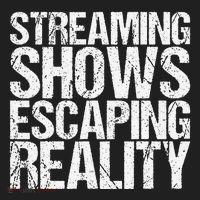 Streaming Shows Escaping Reality Funny Saying Women's Sweatshirt thumb 2