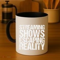 Streaming Shows Escaping Reality Funny Saying Coffee Mug thumb 4