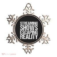 Streaming Shows Escaping Reality Funny Saying Ornament thumb 0