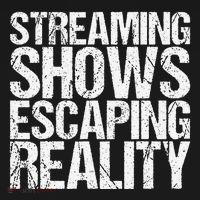 Streaming Shows Escaping Reality Funny Saying Visor thumb 3