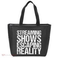 Streaming Shows Escaping Reality Funny Saying Tote Bag thumb 0
